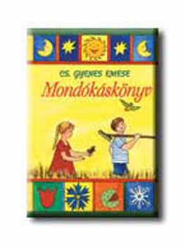 Mondókáskönyv - Cs.Gyenes Emese