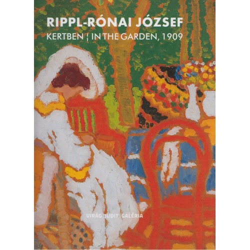Rippl-Rónai József: Kertben / In the Garden, 1909 - Kaszás Gábor