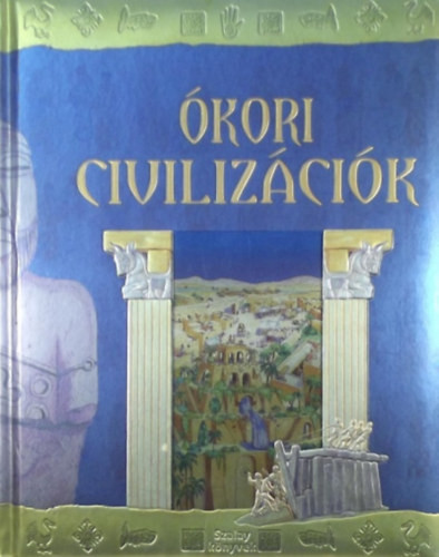 Az ókori civilizációk - Michele Angelico