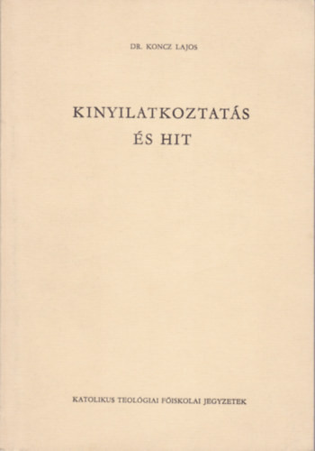 Kinyilatkoztatás és hit - 