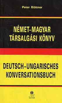 Német-magyar társalgási könyv - Peter Büttner