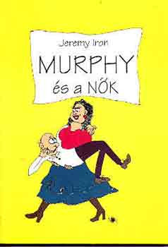 Murphy és a nők - Jeremy Iron