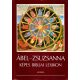 Ábel–Zsuzsanna — Képes bibliai lexikon - Landeszman György (szerk.), Nyíri Tamás (szerk.), Raj Tamás (szerk.), Scheiber Sándor (szerk.), stb.