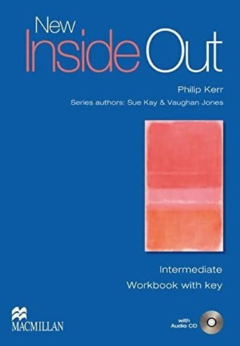 New Inside Out Intermediate Workbook with key - Sue Kay, Vaughan Jones