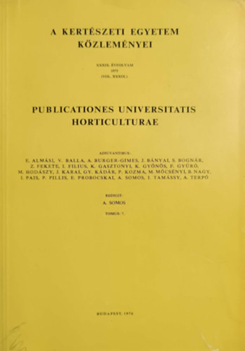 Publicationes Universitatis Horticulturae (A Kertészeti Egyetem Közleményei XXXIX. évfolyam 1975) - 