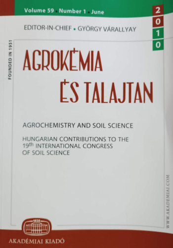 Agrokémia és talajtan vol. 59. num. 1. (2010. június) - Agrochemistry and Soil Science - Várallyai György