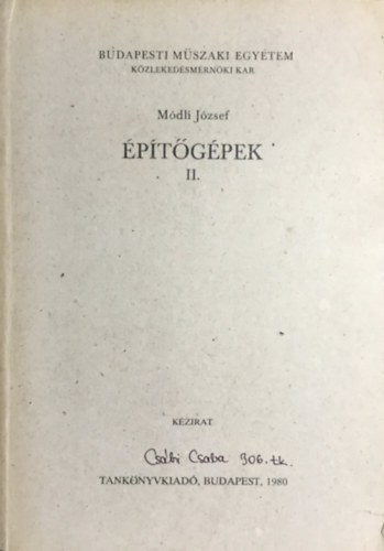 Építőgépek II. - Módli József