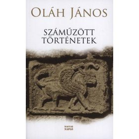 Oláh János: Száműzött történetek