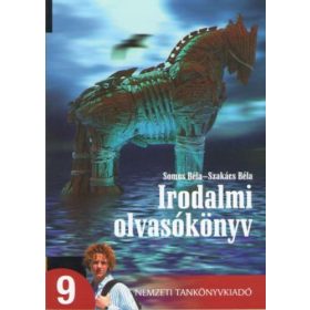   Somos Béla; Szakács Béla: Irodalmi olvasókönyv a szakiskolák 9. o. számára