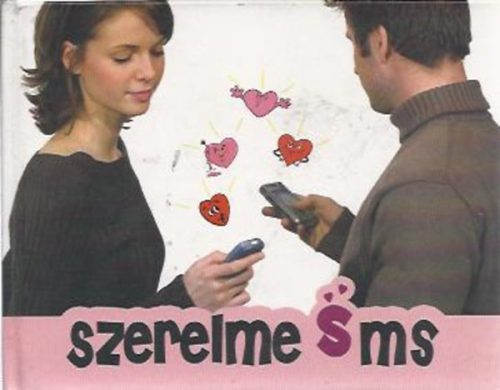 Szerelmes SMS - Tokaji Zsolt - Adamkó Fanni