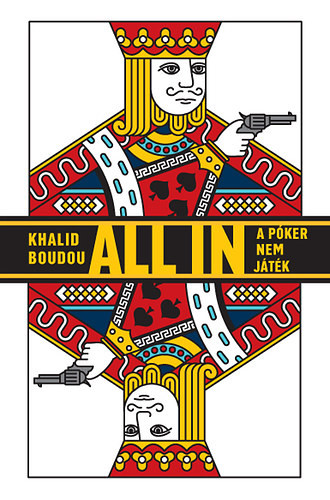 All in - A póker nem játék - Khalid Boudou