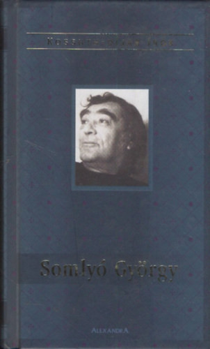 Somlyó György (Kossuth-díjas írók XII.) - Tomaji Attila (szerk.)
