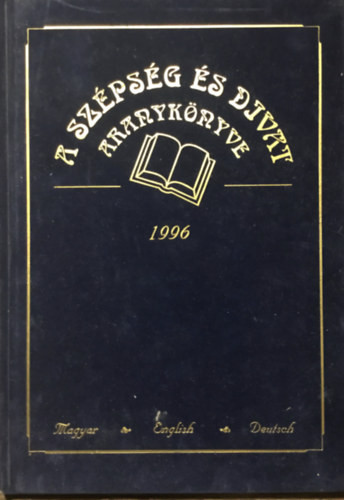 A szépség és divat aranykönyve 1996 - Kárpáti Tamás szerk.