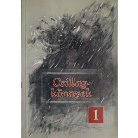 Rőthler István (szerk.): Csillagkönnyek 1.