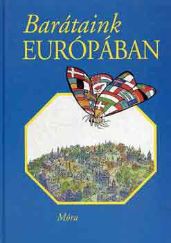 Tótfalusi István: Barátaink Európában