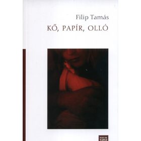 Filip Tamás: Kő, papír, olló