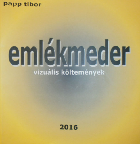 Emlékmeder - Papp Tibor