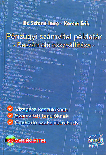 Pénzügyi számvitel példatár - Beszámoló összeállítása - Dr. Korom Erik, Dr. Sztanó Imre