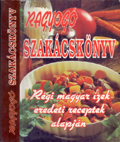 Ragyogó szakácskönyv - 