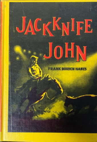 Jacknife John - Frank Borden Hanes