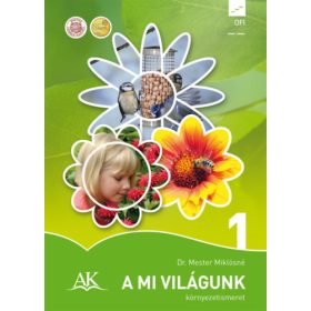 Dr. Mester Miklósné: A mi világunk 1. o.