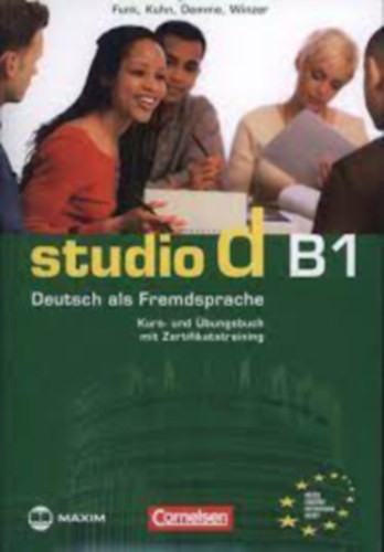 Studio d B1 - Deutsch als Fremdsprache - Kurs- und Übungsbuch mit Zertifikatstraining - Funk, Kuhn, Demme, Winzer