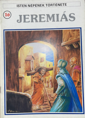 Jeremiás (Isten népének története 16.) - Pierre Thivollier