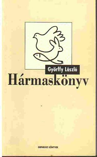 Hármaskönyv - Győrffy László
