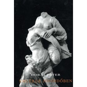 Dobai Péter: Emlékek jövőidőben