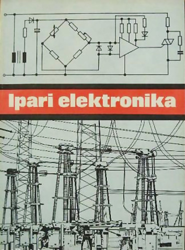Ipari elektronika - Kapolyi Zoltán