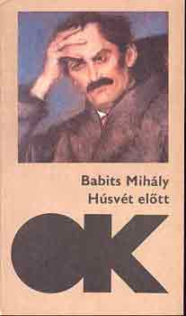 Húsvét előtt - Babits Mihály