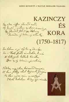 Kazinczy és kora (1750-1817) - Taxner-Tóth Jenő
