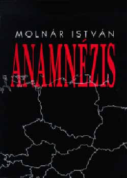 Anamnézis - Molnár István