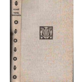 Papok, vasárnapok - Szabó Pál