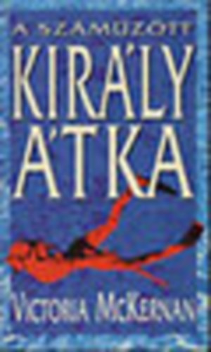 A száműzött király átka - Victoria McKernan