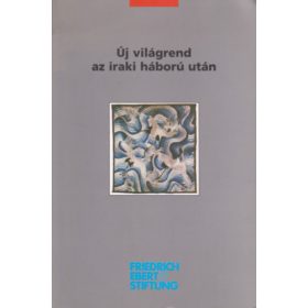   Molnár János (szerk.): Új világrend az iraki háború után