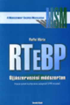 RTEBP - Újjászervezési módszertan - Raffai Mária