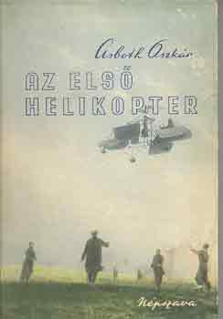 Az első helikopter - Asboth Oszkár