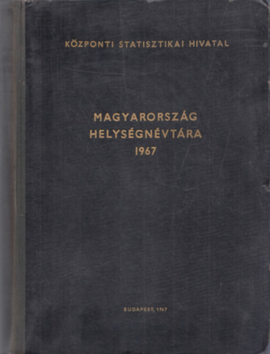 Magyarország helységnévtára 1967 - 