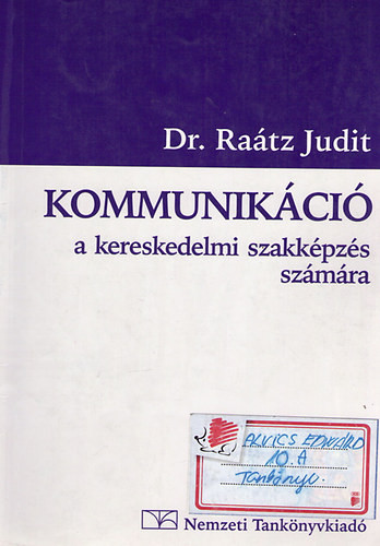 Kommunikáció a kereskedelmi szakképzés számára NT-58318 - Dr. Raátz Judit