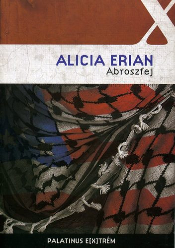 Abroszfej - Alicia Erian