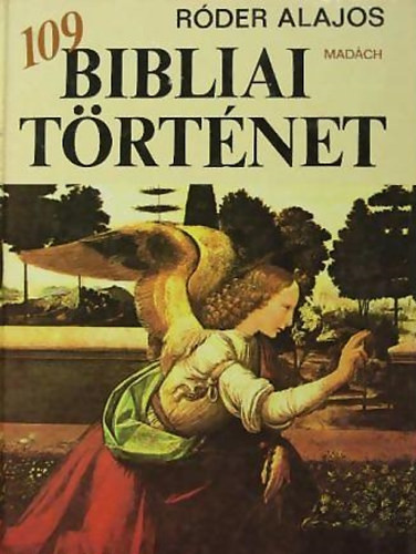 109 bibliai történet - Róder Alajos