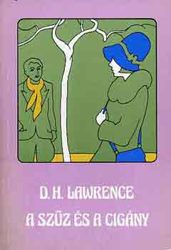 A szűz és a cigány - D.H. Lawrence