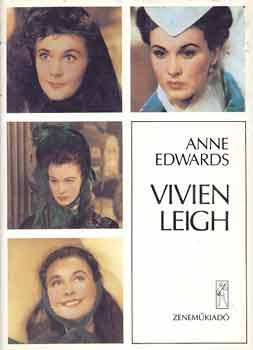 Vivien Leigh - Anne Edwards