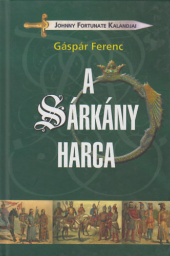 A sárkány harca - Gáspár Ferenc