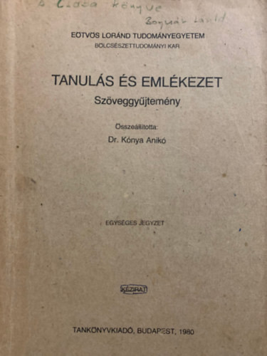 Tanulás és emlékezet - Szöveggyűjtemény - Dr. Kónya Anikó