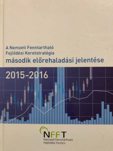 A Nemzeti Fenntartható Fejlődési Keretstratégia második előrehaladási jelentése 2015-2016 - Bartus Gábor