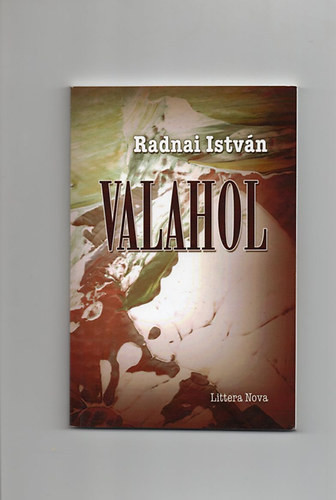 Valahol - Radnai István