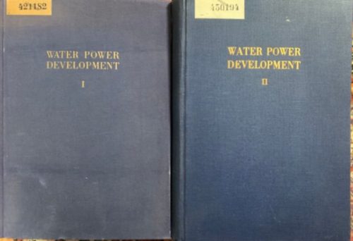 Water power development I-II. - Low-head Power Plants + High-head Power Plants (magyar kiadás, angol nyelvű) - Mosonyi Emil prof.