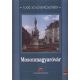 dr. (főszerk.) Kasza Sándor: Mosonmagyaróvár - A XXI. század küszöbén